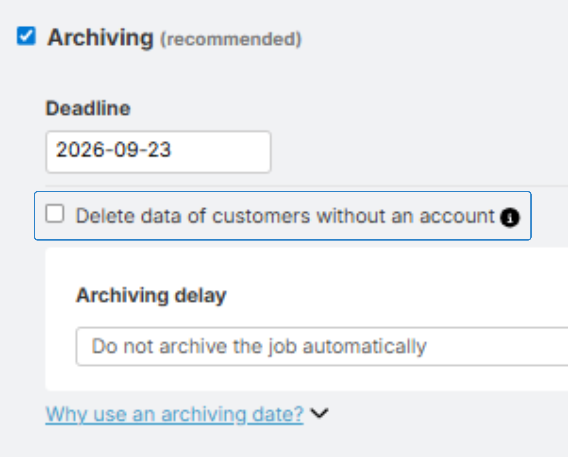 Screenshot showing the delete data of customers without an account in the archiving section of the job settings. 