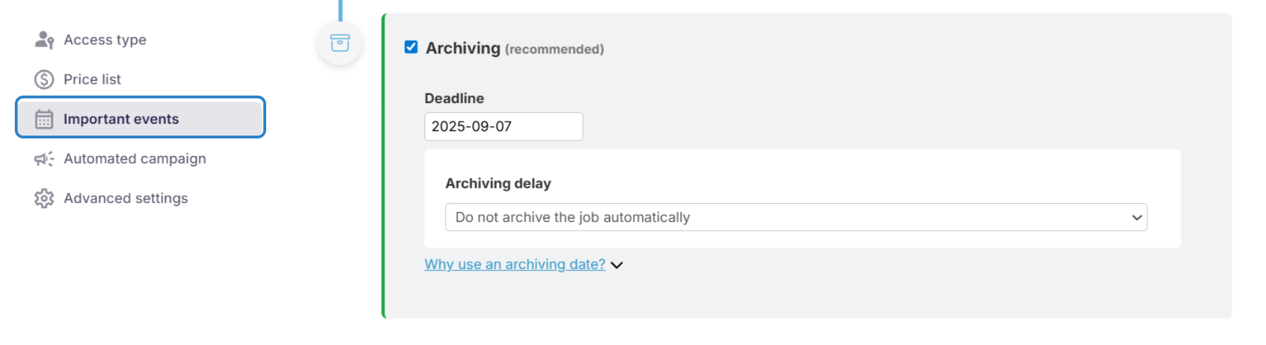 Archiving settings enabled with deadlines.